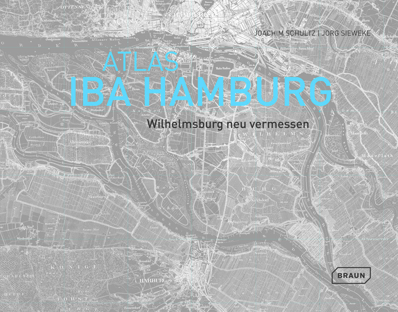 Atlas IBA Hamburg Titel Stadtforschung